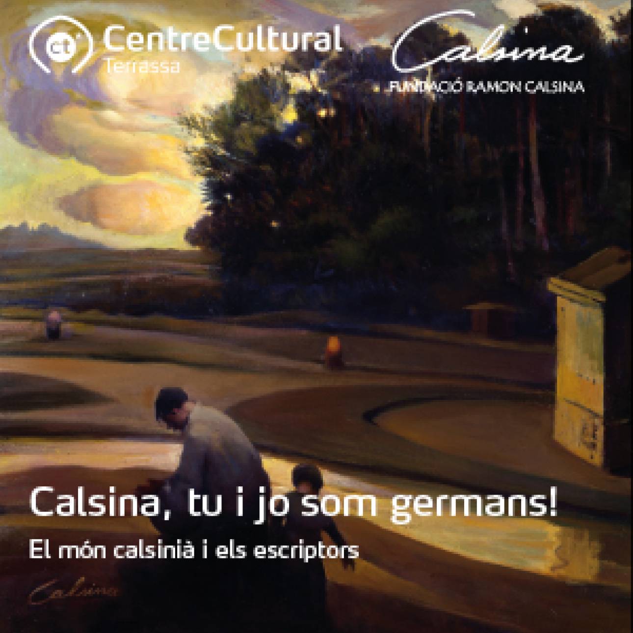 EXPOSICIÓN Calsina, tu i jo som germans!